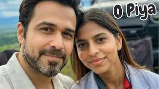 O Piya O Piya &ndash; Hindi Romantic Song | Emraan Hashmi & Suhana Khan