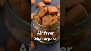 Air Fryer Shakarpara | Use Leftover Sugar Syrup for This Festive Snack