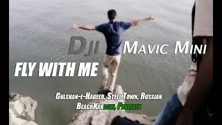 Fly With Me Over | Steel Town | Gulshan-e-Hadeed | Russian Beach | Karachi