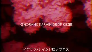 TYRANT XENOS - IGNORANCE / RAINDROP KISSES OFFICIAL MUSIC VIDEO