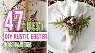 47 Best DIY Rustic Easter Decorations