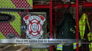 Sun Prairie Fire and EMS chief speaks on end of service to surrounding communities