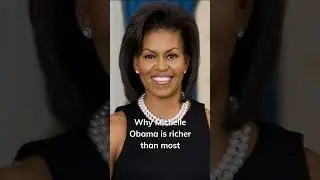 Why Michelle Obama is richer than most