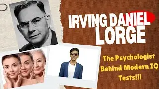 From IQ Tests to Readability Formulas: The Legacy of Irving Lorge in Psychology | Tamil