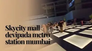 Visit to skycity mall devipada metro station mumbai famous mall mumbai local lifestyle vlogs 