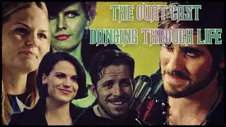 The OUAT Cast - Dancing Through Life