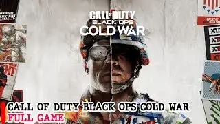 Call of Duty: Black Ops Cold War - Gameplay Walkthrough FULL GAME (No Commentary)
