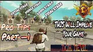 Pro Tips By DOH DEVIL || This Video will change your Game play 100% Gurantee  || Assurity Promise