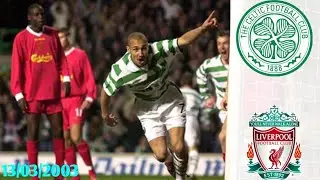 Celtic vs Liverpool 13/03/2003 ● UEFA Cup 2002/2003 (Quarter-finals, first leg)