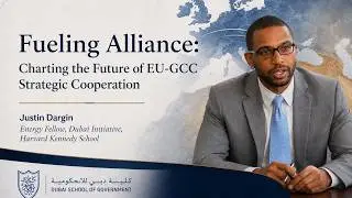Justin Dargin Lecture at the Dubai School of Gov. on EU-GCC Relations