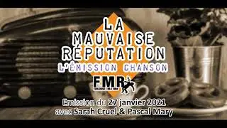 La Mauvaise R&eacute;putation | Emission du 27-01-2020 | Avec Sarah Cruel & Pascal Mary