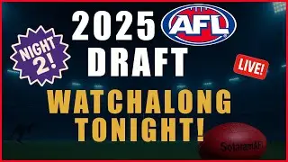 🔥AFL DRAFT WATCHALONG NIGHT 2 &mdash; LIVE TONIGHT!🔥Join me as I react to EVERY PICK as it happens &mdash; live!