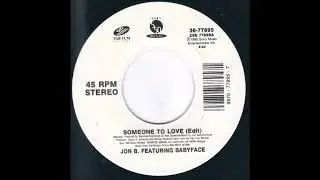 Jon B  Featuring Babyface &ndash; Someone To Love