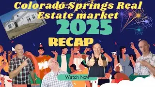 What happened in 2025 in the Colorado Springs Real Estate Market. I discuss market correction.