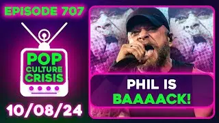 PHIL IS BACK, Call Her Daddy Disaster, Gen Z CANCELS Metal (W/ Aidan Mattis, Phil Labonte) | Ep. 707