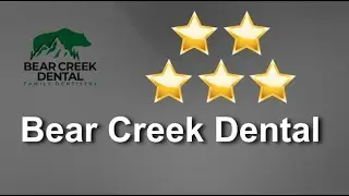 Bear Creek Dental Colorado Springs Great Five Star Review by Victoria B.