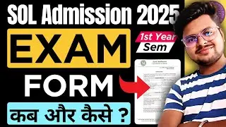 🔥 DU SOL Admission 2025: First Semester Exam Form Update!