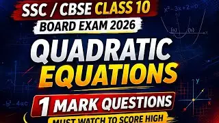 Quadratic Equations 1 Mark questions|CBSE Class10|Previous Year Questions Explained|Score Full Marks