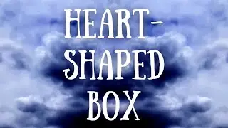 Heart-Shaped Box,  Nirvana // Lofi Cover by @Warmsynths feat.@CNTRRNDM