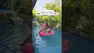 Cheapest Private Swimming Pool Villa In Goa|| Villa In Goa || Our Best Pool Villas in Goa|| Pool