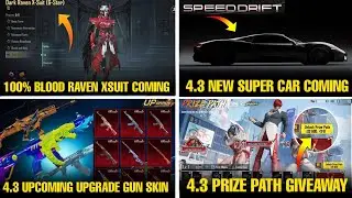 100% Blood Raven X-suit Coming | 4.3 New Super Car & All Upgrade Gun skins | 4.3 Prize Path Giveaway