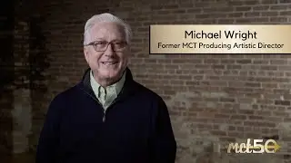 Artists as Neighbors, Theatre as Empathy: Michael Wright on MCT's Heart and Legacy