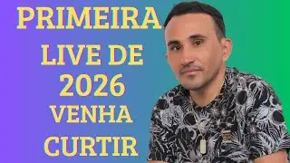 Primeira Live de 2026/ venha curtir