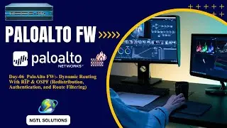 Day-06_Palo Alto FW: - Advanced Dynamic Routing – RIP & OSPF, Redistribution & Security