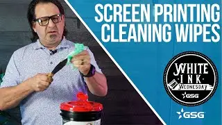 The Perfect Screen Printing Clean Up Wipes | White Ink Wednesday