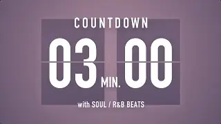 3 Minutes Countdown Timer Flip clock🎵 / +SOUL R&B Beats 🎧 + Bells 🔔