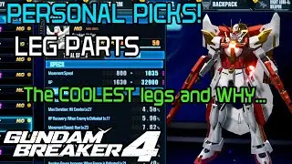 Vion's Gundam Breaker 4 TOP PERSONAL PICKS! LEG PARTS!