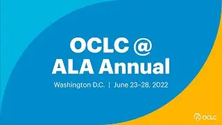 OCLC @ ALA Annual 2022