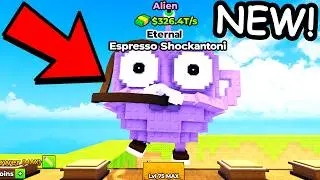 I Got NEW ESPRESSO SHOCKANTONI ETERNAL in Kick a Lucky Block!