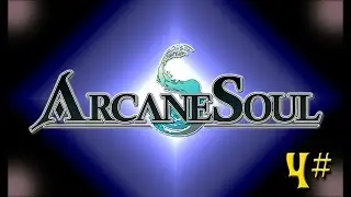 ArcaneSoul - Act 1 