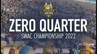 Zero Quarter | SWAC CHAMPIONSHIP 2022 | Southern vs. Jackson St.
