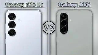 Samsung Galaxy S25 FE vs Samsung Galaxy A56 🔥 Full Comparison | Price, Camera, Performance