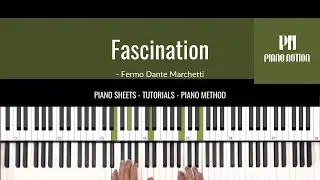 Fascination - Fermo Dante Marchetti (Sheet Music - Piano Solo Tutorial - Piano Notion Method Book 4)