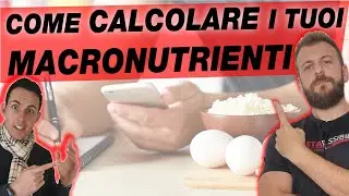 Calcolo macronutrienti: come calcolare macronutrienti? I parametri per calcolo macronutrienti dieta