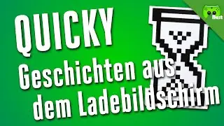 QUICKY # 46 - Geschichten aus dem Ladebildschirm &laquo;&raquo; Best of PietSmiet | HD