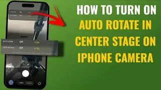 Как включить автоповорот в центре сцены на камере iPhone | Русский