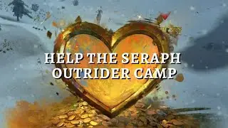 Help the Seraph Outrider Camp - Renown Heart Guide - Guild Wars 2
