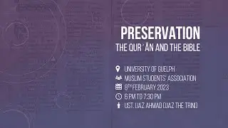 University of Guelph Lecture - Preservation of the Quran & the Bible