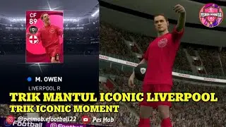 TRIK MANTUL ICONIC LIVERPOOL &bull; TRIK ICONIC MOMENT | PES 2021