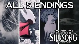 All Hollow Knight Silksong Endings