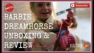 HARPERS FIRST BARBIE !! UNBOXING & REVIEW OF BARBIE DREAMHORSE | VLOGTOBER