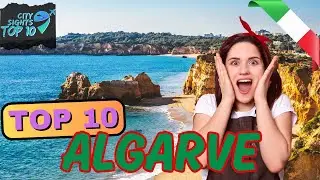 Esplora l'Algarve - I 10 Luoghi da Non Perdere nella Seconda Stagione | City Sights Top 10