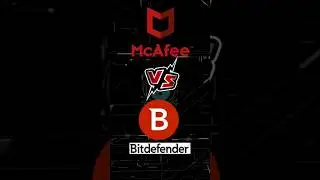 McAfee vs. Bitdefender | CyberSecurity Solutions Clash⚡️