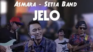 ASMARA - SETIA BAND | JELO COVER (LIVE) SKA REGGAE