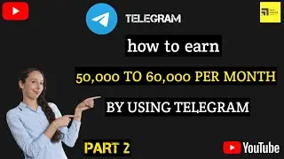 How to earn money by using telegram part 2 by tech tutorial