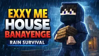 Exxy Survival Mode ON 😈 | Minecraft LIVE House Build